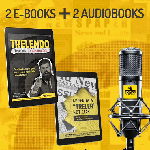 2 E-books + 2 Áudios: Aprenda a “Treler” Notícias + Trelendo Notícias Conspiratórias
