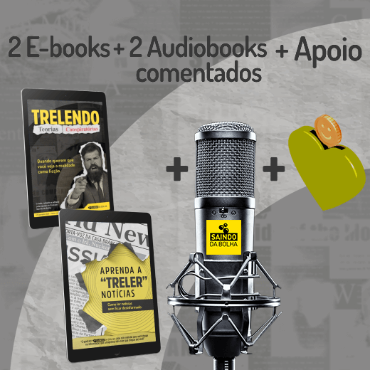 2 E-books + 2 Áudios: Aprenda a “Treler” Notícias + Trelendo Notícias Conspiratórias + Apoio
